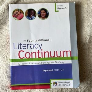 The Fountas & Pinnell: Literacy Continuum; Expanded Edition